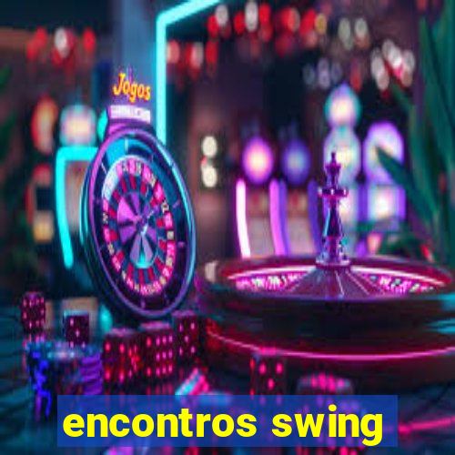 encontros swing